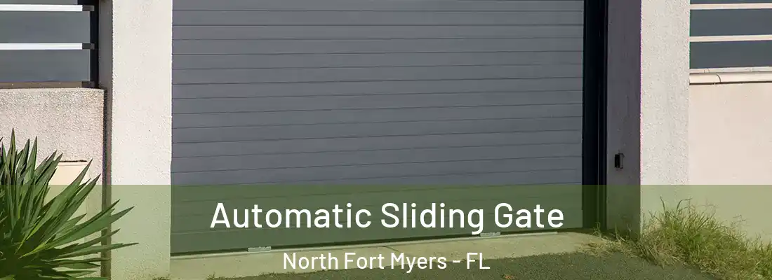 Automatic Sliding Gate North Fort Myers - FL
