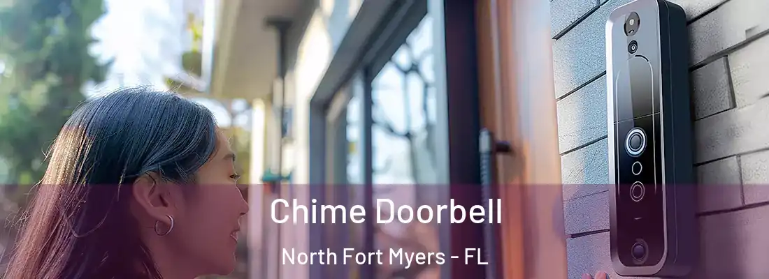 Chime Doorbell North Fort Myers - FL