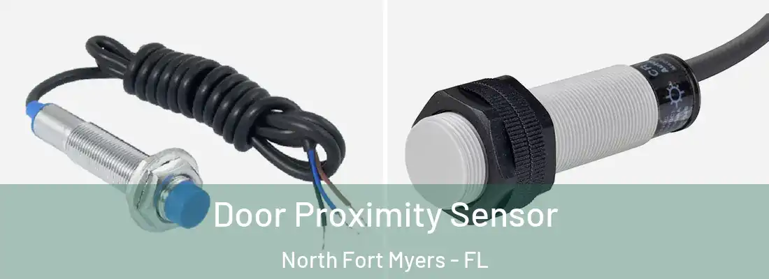 Door Proximity Sensor North Fort Myers - FL