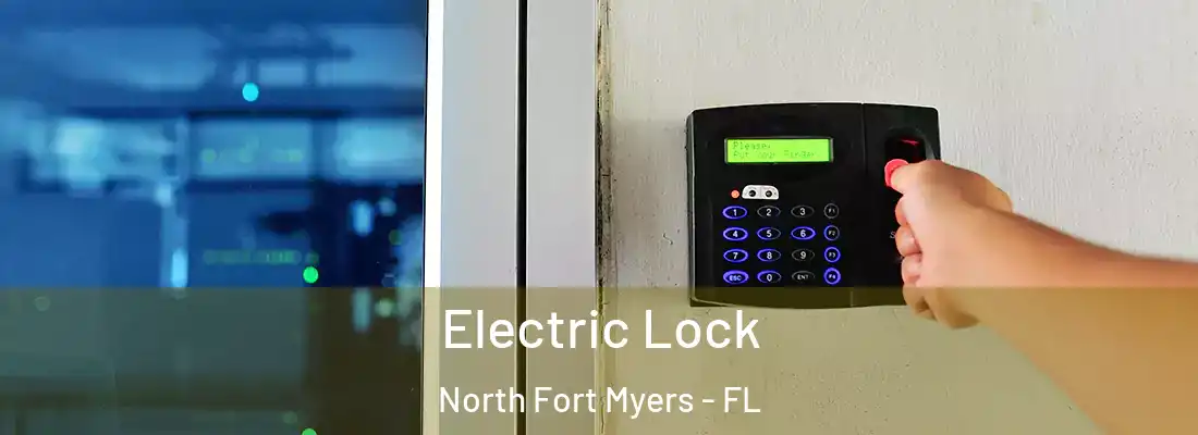 Electric Lock North Fort Myers - FL