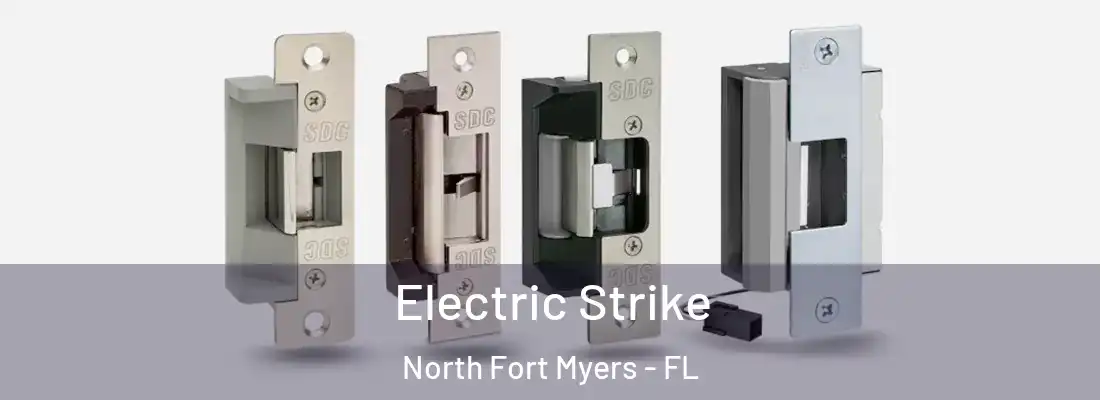 Electric Strike North Fort Myers - FL