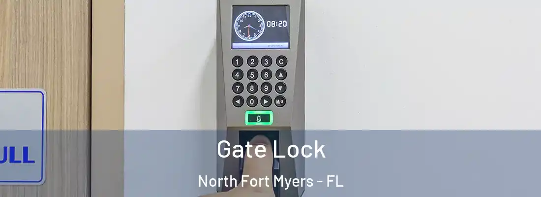 Gate Lock North Fort Myers - FL