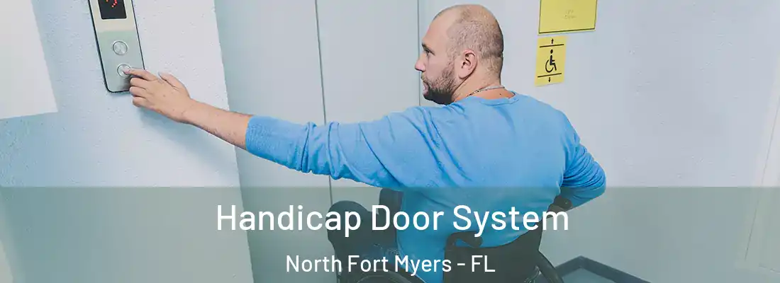 Handicap Door System North Fort Myers - FL