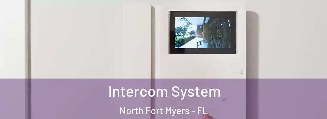  Intercom System North Fort Myers - FL