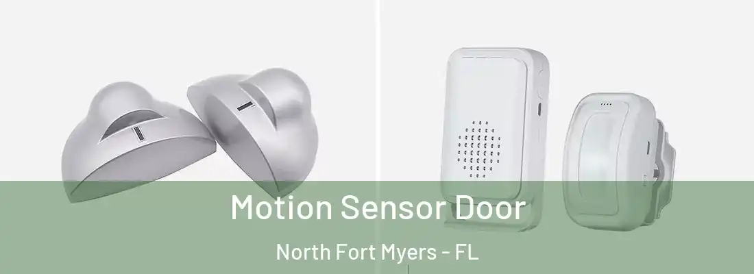 Motion Sensor Door North Fort Myers - FL