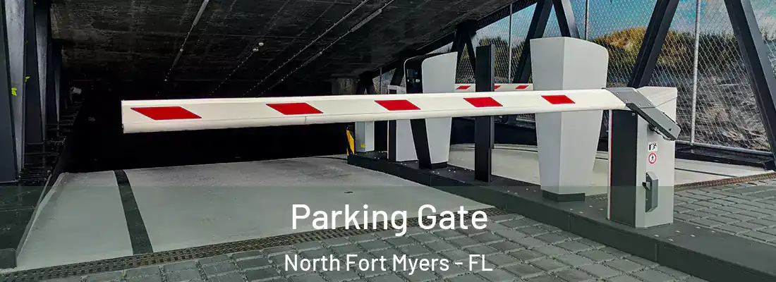 Parking Gate North Fort Myers - FL