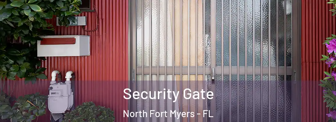 Security Gate North Fort Myers - FL