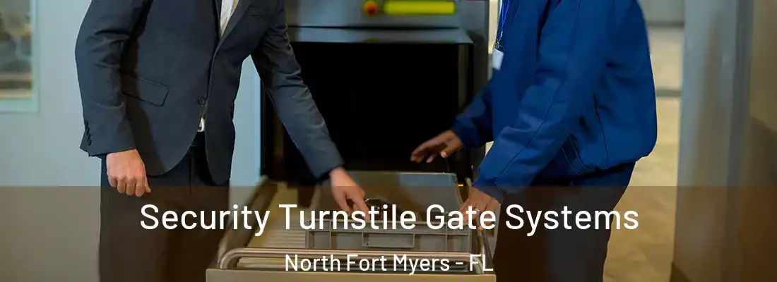 Security Turnstile Gate Systems North Fort Myers - FL