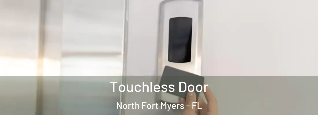 Touchless Door North Fort Myers - FL