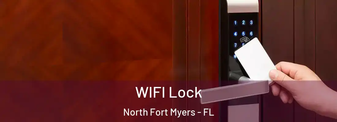 WIFI Lock North Fort Myers - FL
